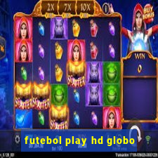 futebol play hd globo